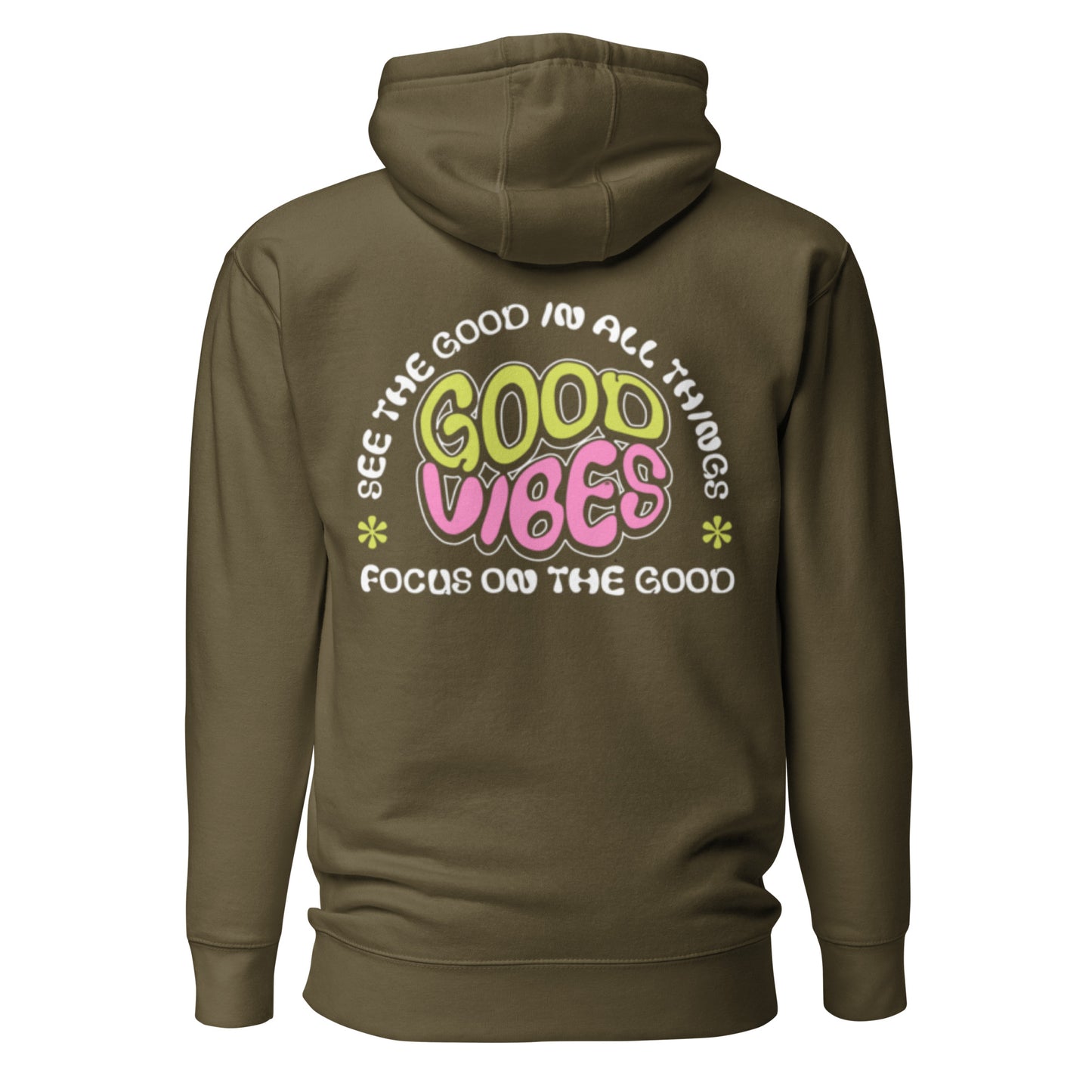 FOCUS ON THE GOOD HOODIE