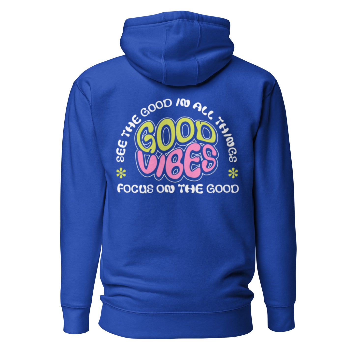 FOCUS ON THE GOOD HOODIE